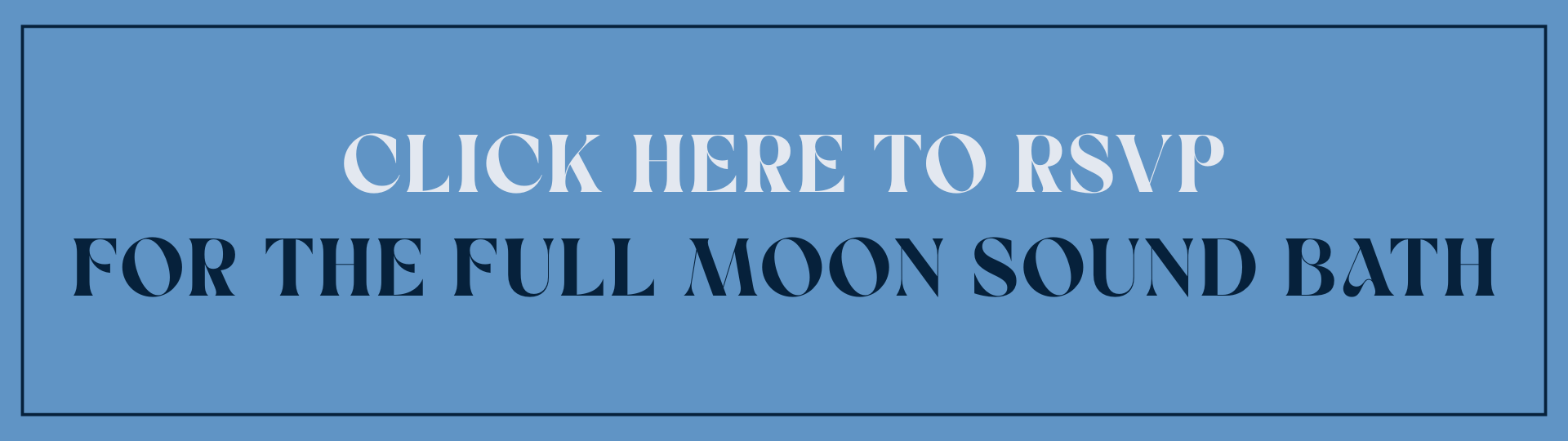 Click here to RSVP for the Full Moon Sound Bath