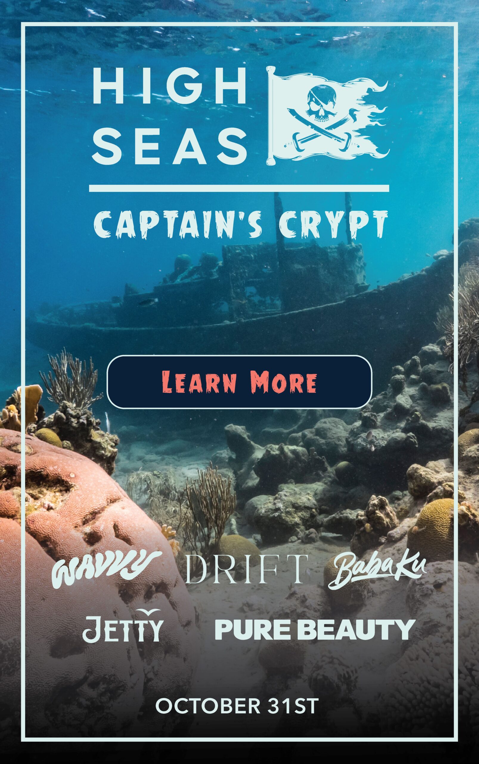 Captain’s Crypt Halloween event at High Seas on October 31 featuring participating brands.