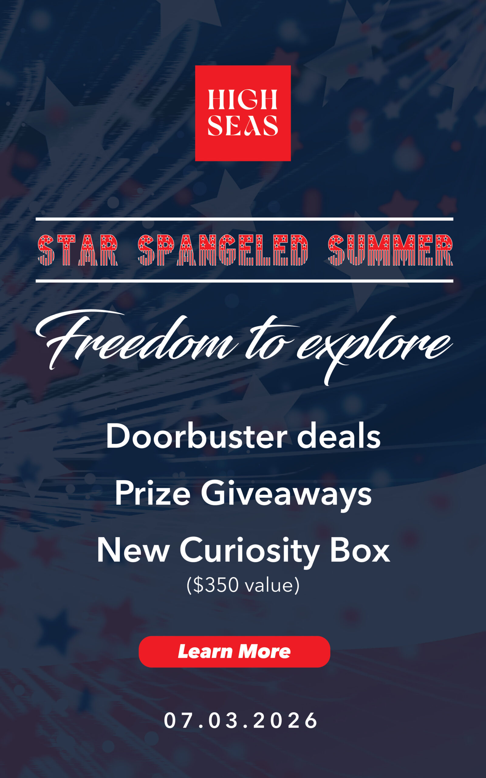 High Seas Star Spangled Summer banner promoting a July 3, 2026 event with a Learn More button.