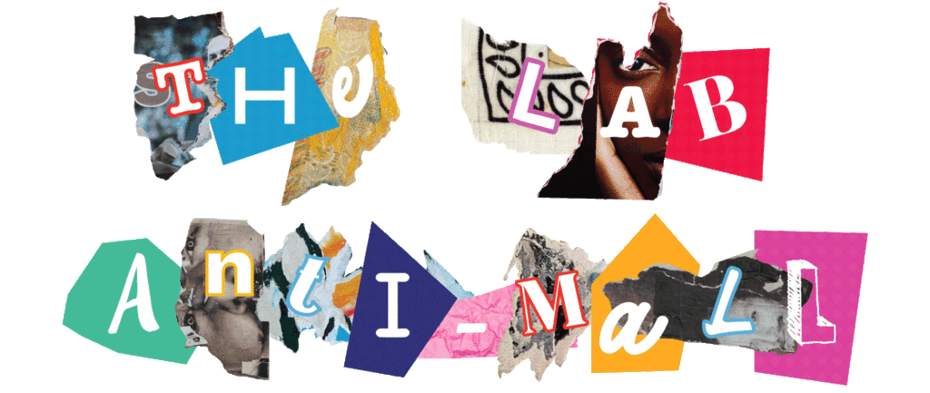Collage-style graphic spelling “The LAB Anti-Mall” with colorful cut-paper letters